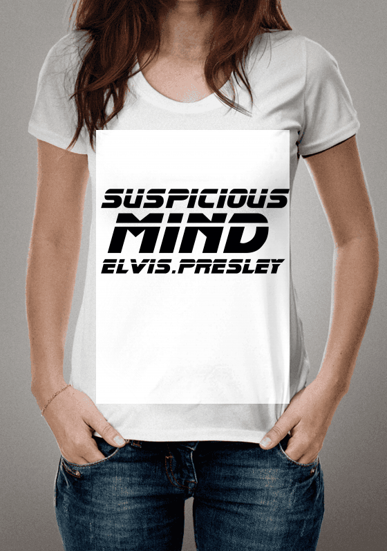 Suspicious Mind . Elvis Presley